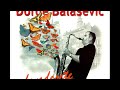 Djordje Balasevic - Sevdalinka - (Audio 2000) HD