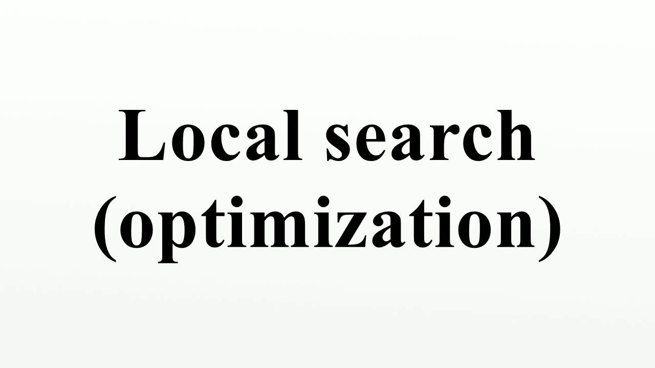 Local search (optimization)