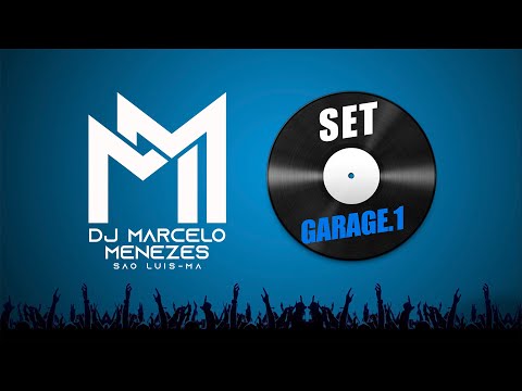 SET GARAGE 2022.1 DJ Marcelo Menezes