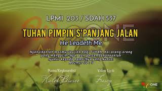 Download lagu LPMI 203 | TUHAN PIMPIN S'PANJANG JALAN | He Leadeth Me | Lirik Malay & Eng mp3