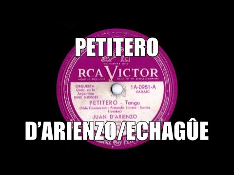PETITERO /// JUAN D'ARIENZO/ALBERTO ECHAGÛE