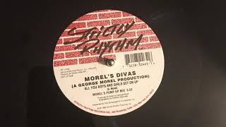 Morel’s Divas - All You Boys And Girls Get On Up (Morel’s Pump Up Mix) Strictly Rhythm 1996
