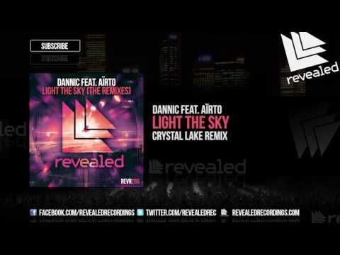 Dannic feat. Aïrto - Light The Sky (Crystal Lake Remix) [OUT NOW!]