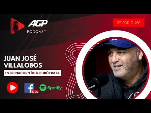 AGP Podcast | Ep. 160 | Juan José Villalobos, líder sindícal y entrenador