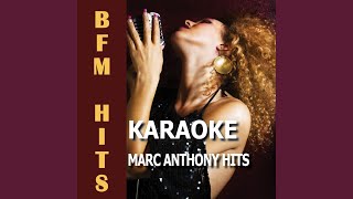 She Mends Me (Originally Performed by Marc Anthony) (Karaoke Version)