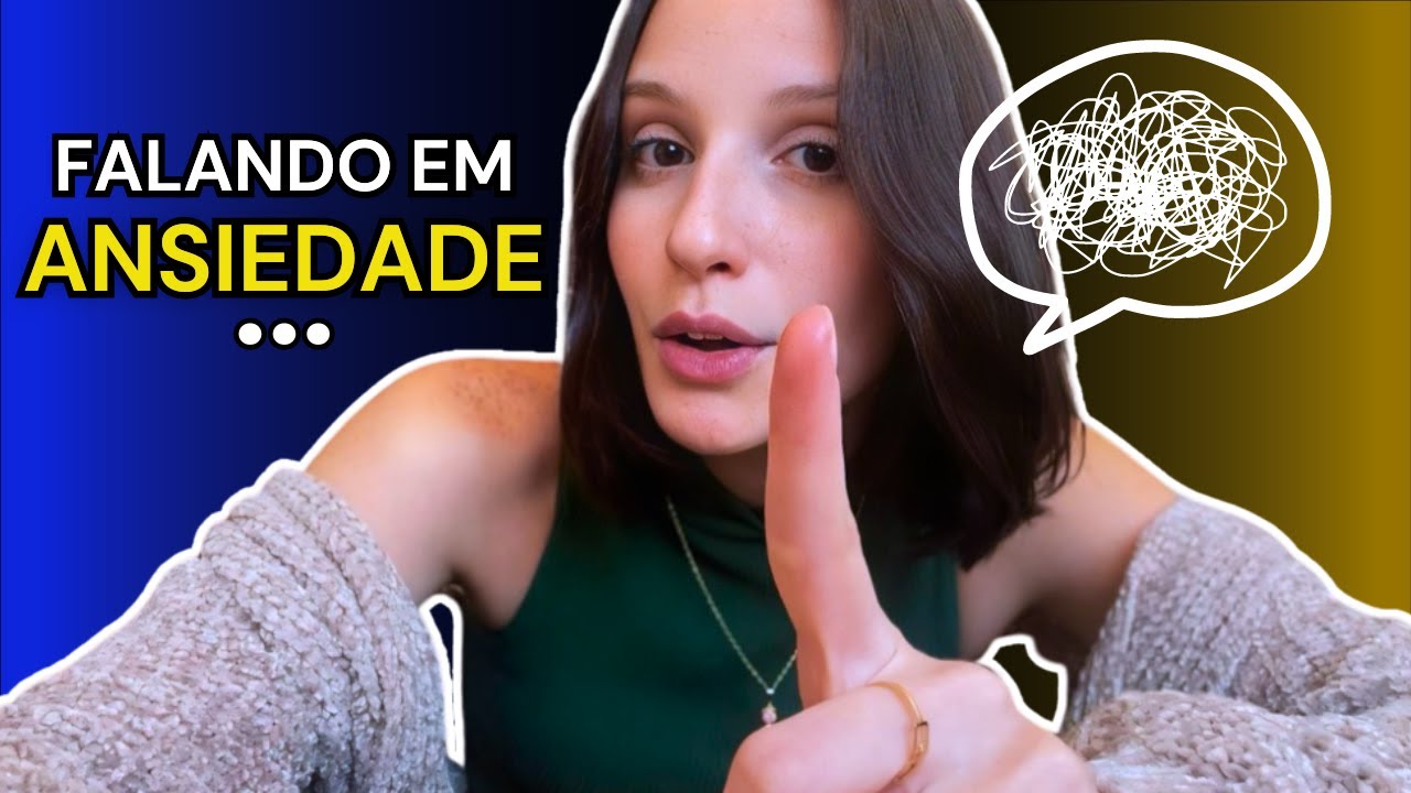 Como lidar com a ANSIEDADE e se tornar LIVRE dela