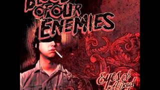 Blood Of Our Enemies - Eyes Of A Dead Traitor [Full Album]