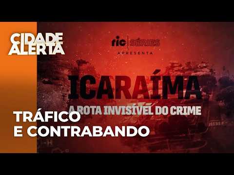 Icaraíma: dos quatro assassinatos à cidade cercada de mistérios envolvendo o tráfico e o contrabando