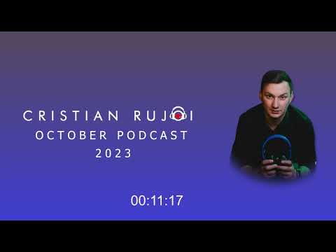 Cristian Rujoi - Podcast (October 2023)