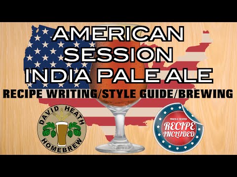 American Session IPA 🍺🇺🇸 Beer Recipe Writing Brewing & Style Guide
