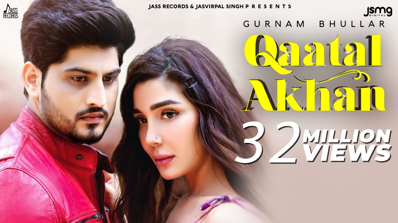 Qaatal Akhan Lyrics Hindi - Gurnam Bhullar