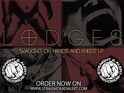 LODGES - Walking On Hands And Knees [FULL 12