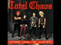 Total Chaos - Baby, I Hate You 