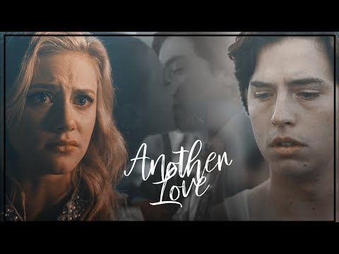 Betty & Jughead | Another Love