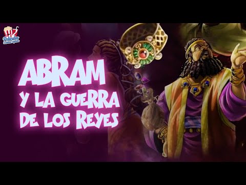 Abram y la Guerra de los reyes | Películas Cristianas Infantiles