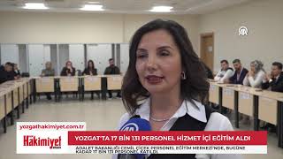 Yozgat'ta 17 bin 131 Personel Hizmet İçi Eğitim Aldı
