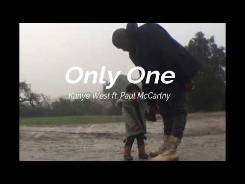 Only One - Kanye West ft. Paul McCartney (Lyrics)