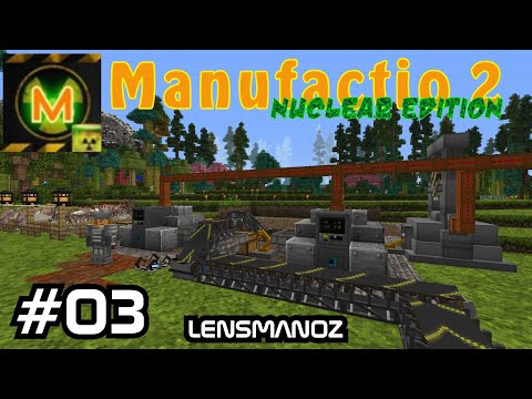 Minecraft Manufactio 2 | Nuclear Edition - Ep 3 | Basic Assembly