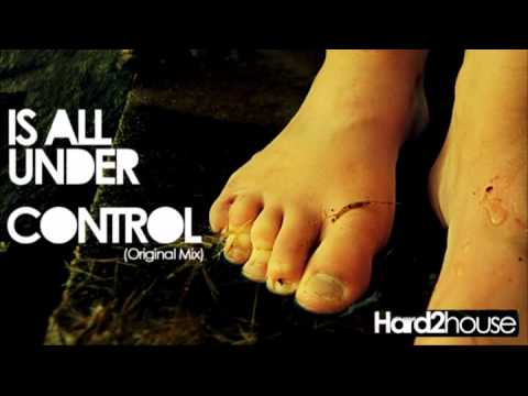 Hard2House - Is All Under Control (Original Mix)