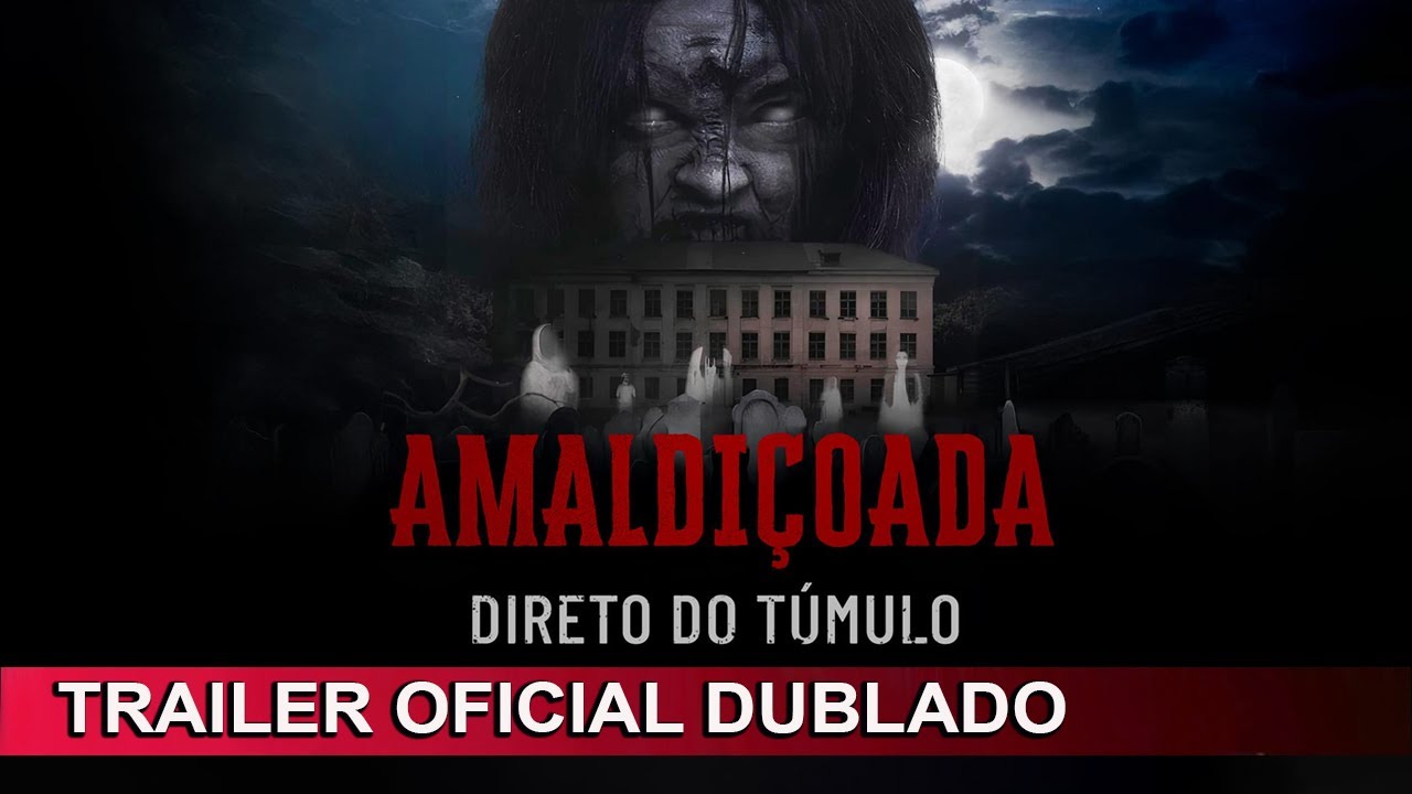 Trailer oficial de Amaldiçoada - Direto do Túmulo