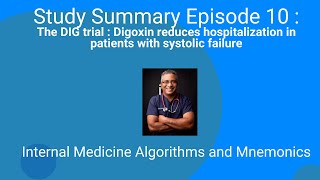 Study Summary 10 : The DIG Trial