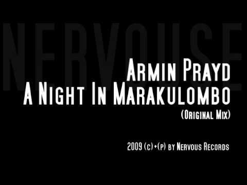 Armin Prayd l A Night In Marakulombo ( Original Mix )