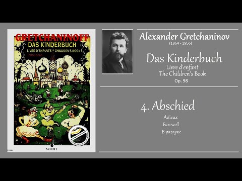 GRETCHANINOV - Op .98 No.4 - Farewell - Adieux - Abschied - В разлуке