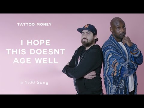 Tattoo Money | I Hope This Doesn't Age Well [ feat. Ned Slanders] (Official Video)
