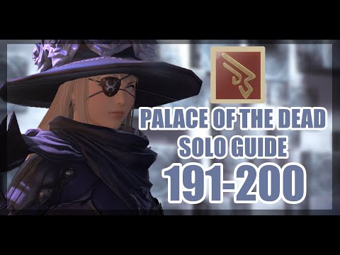 [FFXIV] Palace of The Dead 191-200 Bitesize Solo guide for Machinist! - All Floors -