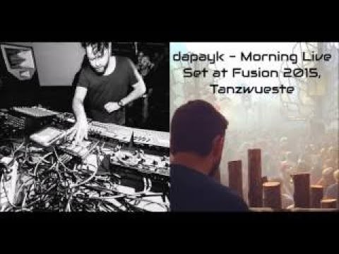 dapayk - Morning Live-Set @Fusion Festival 2015 (Tanzwüste)