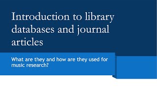 Intro to Journal Articles and Library Databases for Music Research