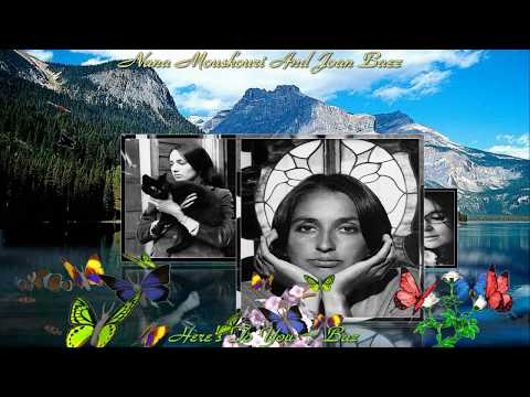Nana Mouskouri And Joan Baez ~ Here's To You ~ Baz