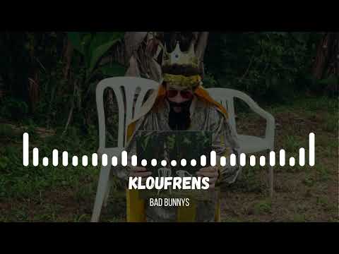 Bad Bunny - Kloufrens