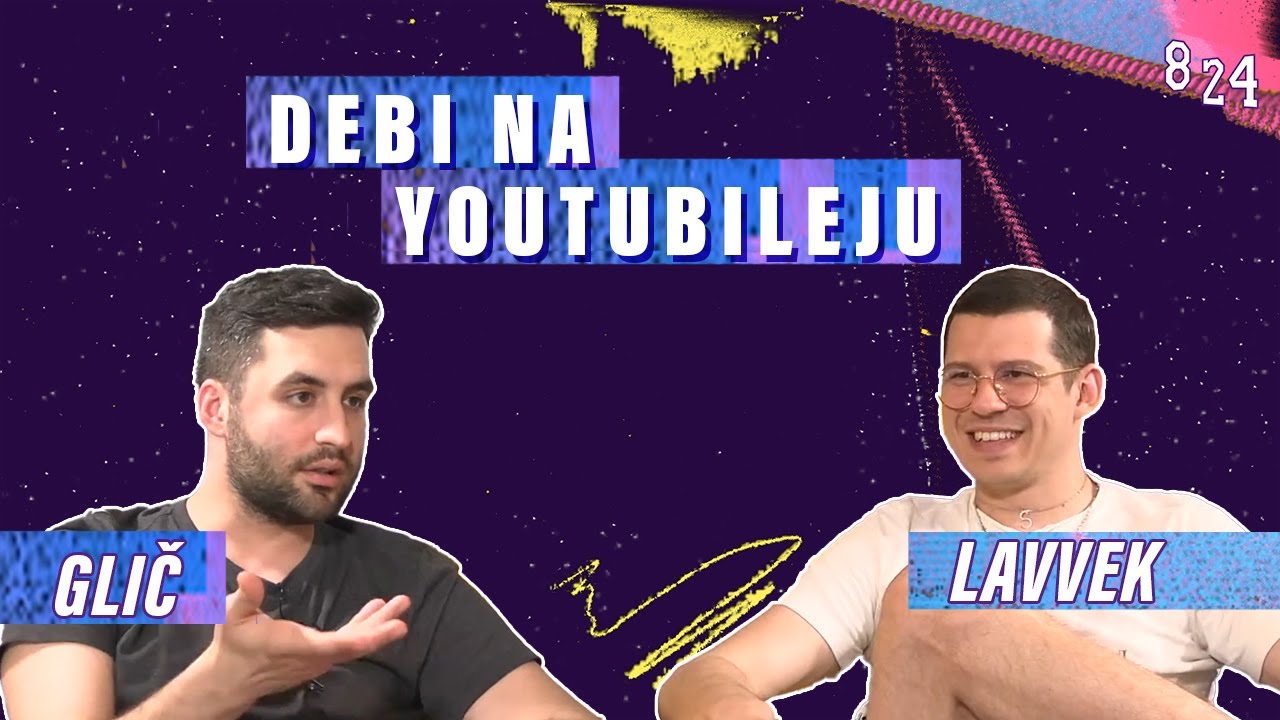 #50 Luka Črneli Lavvek & Naglić / Podcast 8 24