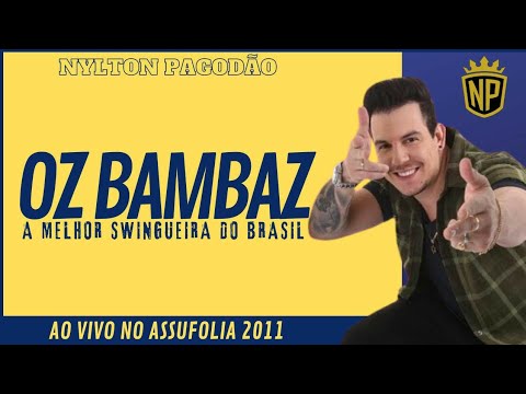 OZ BAMBAZ AO VIVO ASSUFOLIA 2011 • PAGODÃO DAS ANTIGAS (Rubynho 2024)