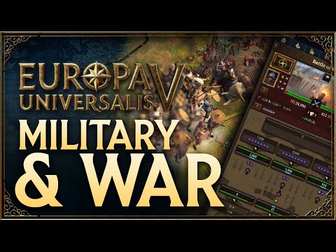 Europa Universalis V - Feature Video: Military