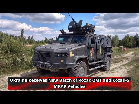 Ukraine Receives New Batch of Kozak 2M1 and Kozak 5 MRAP Vehicles
