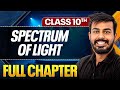 SPECTRUM OF LIGHT In One Shot Theory PYQs Class 10 ICSE Board