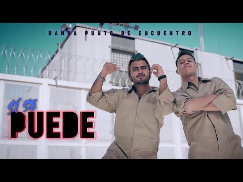 Banda Punto de Encuentro - Si Se Puede (Official Video)