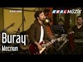 Buray - Mecnun (Kral Pop Akustik)