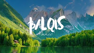 Download lagu BALQIS — UNIC mp3 Download lagu BALQIS — UNIC mp3