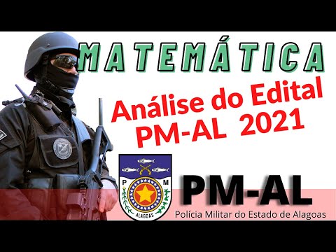💣Edital PM-AL | Análise do conteúdo programático de Matemática. #Matemática #CESPE #PMAL