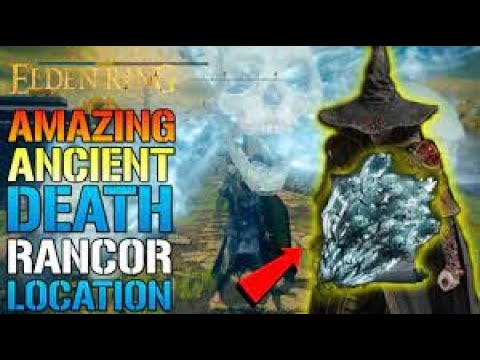 Elden Ring 2023: How To Get Ancient Death Rancor Spell Patch 1.10