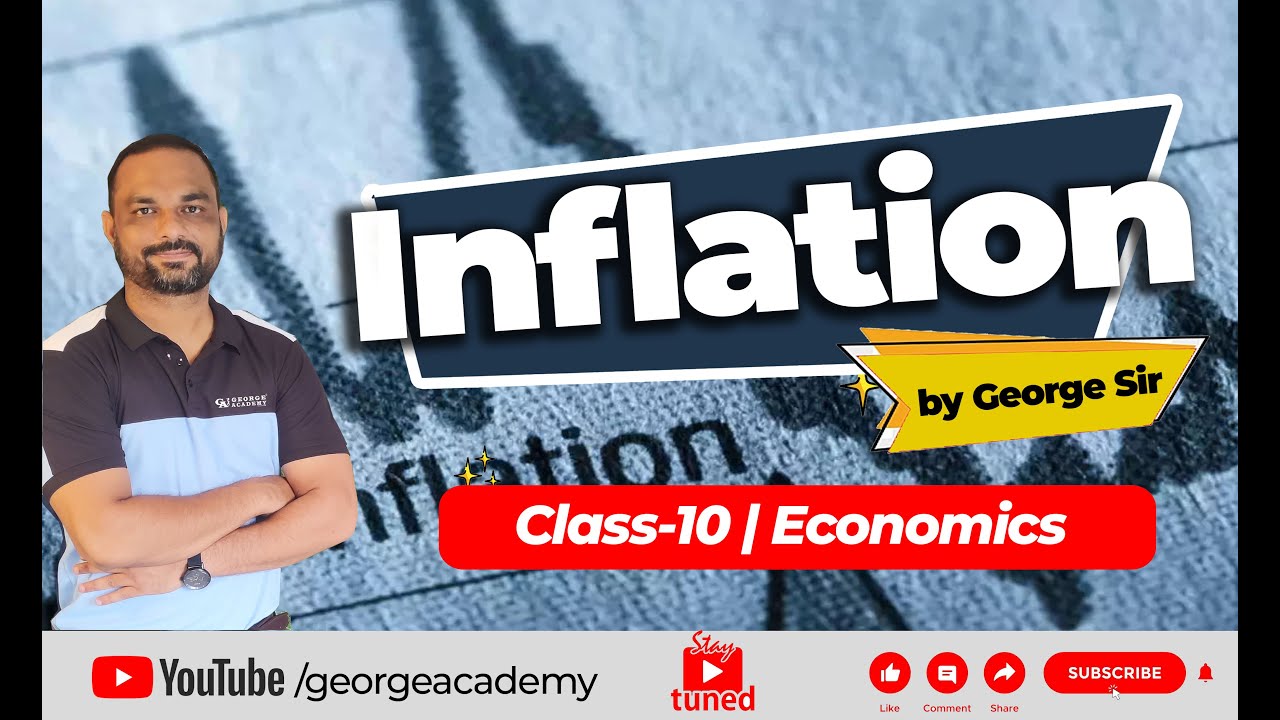Inflation (Part 1) | Class 10 ICSE | Economics | Causes, Types & Effects |  @georgeacademy7833 ​