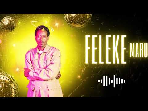 feleke maru new music