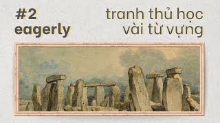 eagerly, concept, issue, sequence, benefit | Tranh thủ học vài từ vựng | Tuyển tập số 2