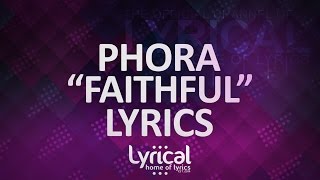 Phora - Faithful Lyrics