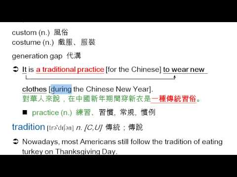 traditional: 傳統的, 因襲的, tradition, 傳統, 傳說, practice, 習慣, 常規, follow, 遵循 ...