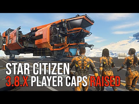 Star Citizen RAISES PLAYER CAPS on 3.8.x PTU Servers - All Ships Flyable!