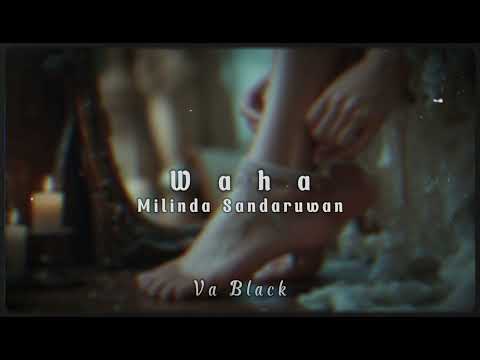 Waha (වහ) 💧🌊 (Slowed + Reverb) | Milinda Sandaruwan 🎶🌀#sinhalasadsongs #slowedreverb